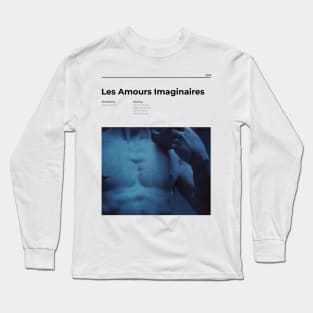 Les Amours Imaginaires by Xavier Dolan Long Sleeve T-Shirt